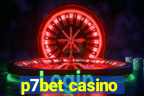 p7bet casino